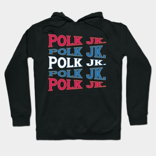 TEXT ART USA JK POLK Hoodie